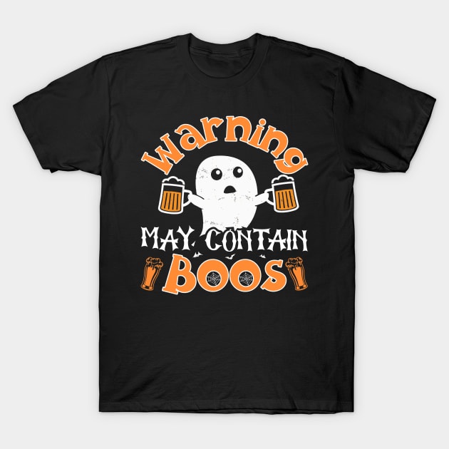 Warning May Contain Boos T-Shirt by TheDesignDepot